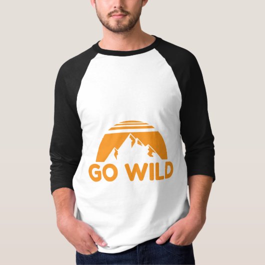 Wilderness Go Wild Mountain Naturgeschenk T-Shirt (Vorderseite)
