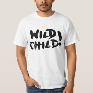 Wildes Kind! T-Shirt