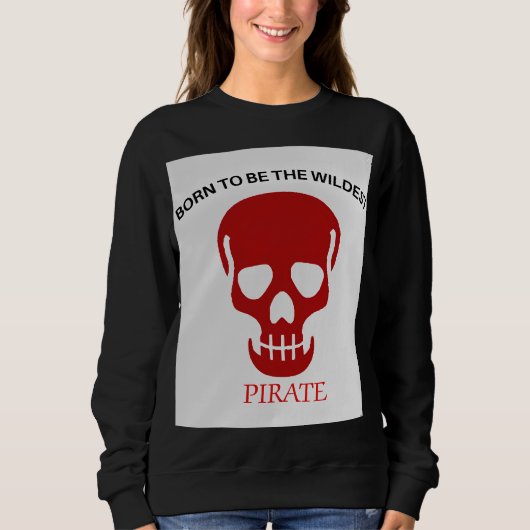 Wildeste Piratenschädel-Kunst Sweatshirt (Vorderseite)