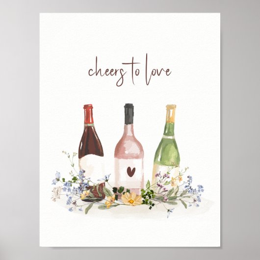 Wildflower Wine Bottles Cheers To Love Sign Poster (Vorne)