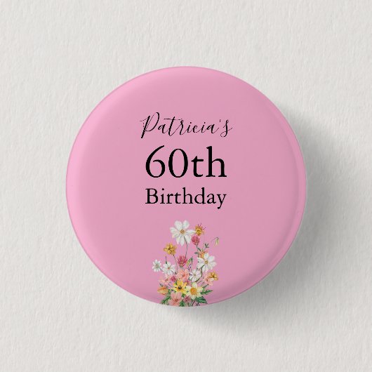 Wildflowers 60th Birthday Pink Party Button (Vorderseite)