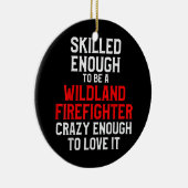 Wildland Feuerwehrmann Feuerwehrmann Keramik Ornament (Rechts)