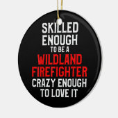 Wildland Feuerwehrmann Feuerwehrmann Keramik Ornament (Links)