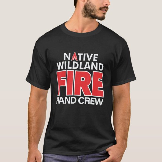 Wildland Fire Rescue Hand Crew Firefighters Fireme T-Shirt (Vorderseite)