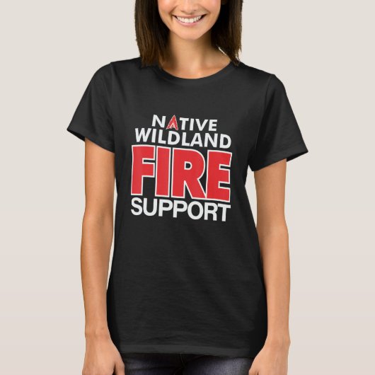 Wildland Fire Rescue Support Firefighters Firemen T-Shirt (Vorderseite)