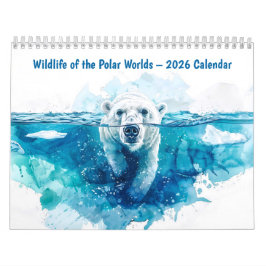 Wildlife of the Polar Worlds – 2026 Calendar Kalender