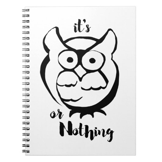Wildly Punny — Owl or Nothing Minimalist Owl Art Notizblock (Vorderseite)