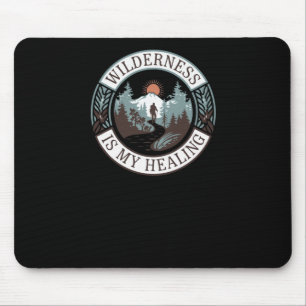 Wildnis ist meine Heilung - Wandern für die psychi Mousepad