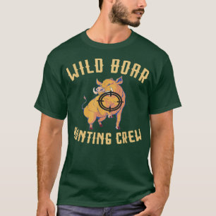 Wildschweine Jagd Crew Wildschweine Zielwild Wilds T-Shirt
