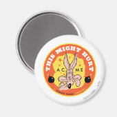 WILE E. COYOTE™ Acme - Dies könnte Schaden verursa Magnet (Vorderseite/Rückseite)