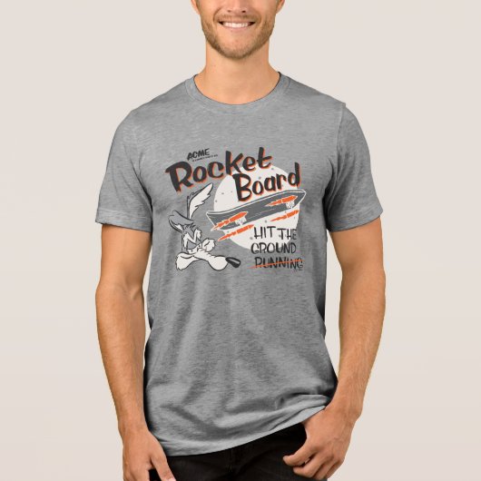WILE E. COYOTE™ ACME Rocket Board Tri-Blend Shirt (Vorderseite)