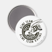 WILE E. COYOTE™ Acme Team Racing B/W Magnet (Vorderseite/Rückseite)