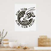 WILE E. COYOTE™ Acme Team Racing B/W Poster (Küche)