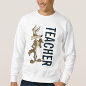 WILE E. COYOTE™ Teacher Sweatshirt (Vorderseite)
