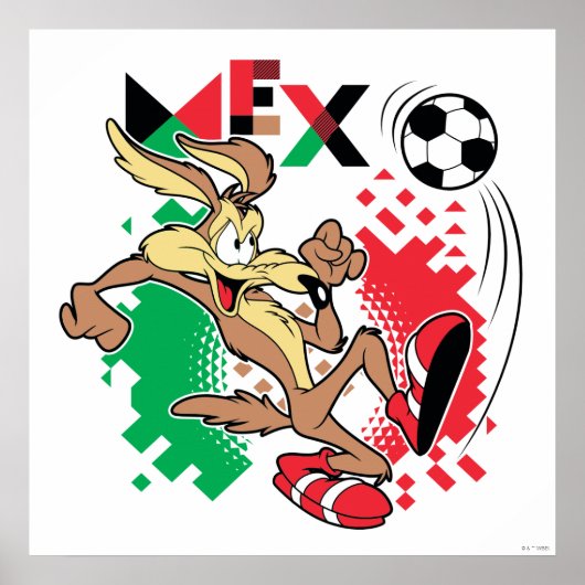 WILE E. COYOTE™ Team Mexico Fußball-Grafik Poster (Vorne)