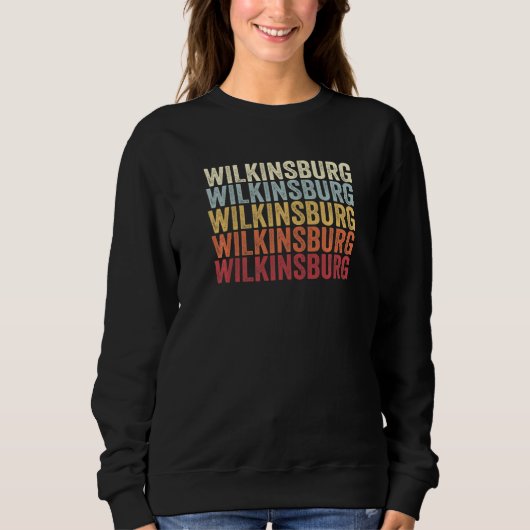 Wilkinsburg Pennsylvania Wilkinsburg PA Retro Vint Sweatshirt (Vorderseite)