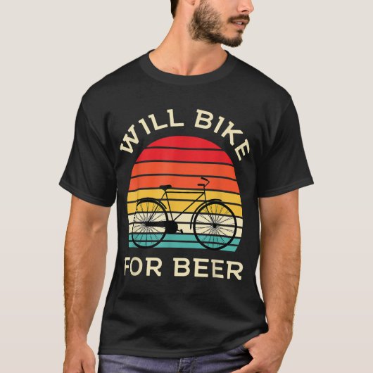 Will bier - Funny Cycling & Beer Lover T-Shirt (Vorderseite)