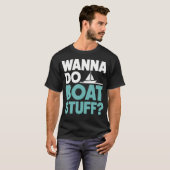 Will Bootssachen machen Lustiges Bootfahren See T-Shirt (Vorne ganz)