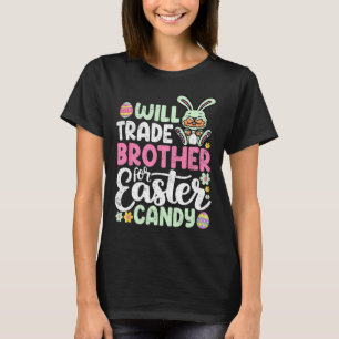 Will Brother für Ostern Bonbon lustigen Kleinkind T-Shirt