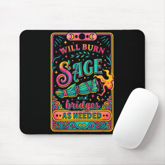 Will Burn Sage And Bridges As Needed Mousepad (Mit Mouse)