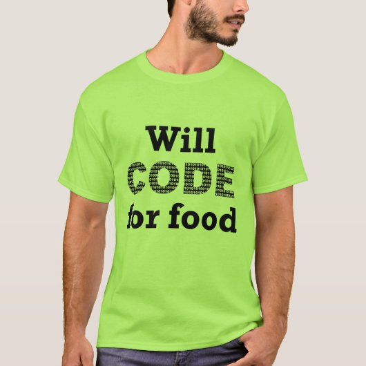 Will Code for Food Men's Shirt (Vorderseite)
