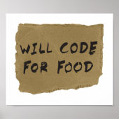 Will Code for Food Poster (Vorne)