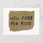 Will Code for Food Postkarte (Vorderseite)