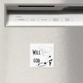 Will Cook for Shoes Magnet (In Situ (Geschirrspüler))