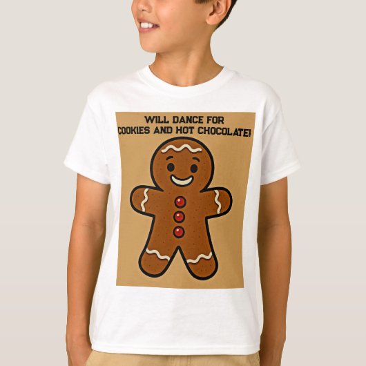 Will Dance for Cookies & Cocoa T-Shirt (Vorderseite)