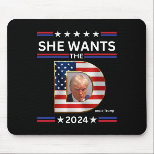 Will die D Donald Trump-Präsidentschaftswahl 2024 Mousepad