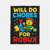 Will Do Chores For Robux Funny Gamer  Fleecedecke (Vorderseite)