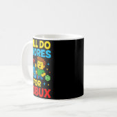 Will Do Chores For Robux Funny Gamer Kaffeetasse (Vorderseite Links)