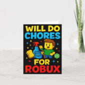 Will Do Chores For Robux Funny Gamer  Karte (Vorderseite)