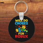Will Do Chores For Robux Funny Gamer Schlüsselanhänger (Vorderseite)