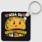 Will Do Gamechanger für Tacos Funny Mexicanisches Schlüsselanhänger (Rückseite)