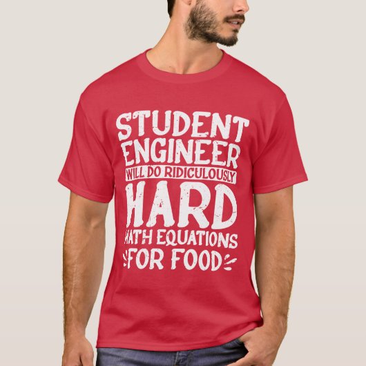 Will Do Ridiculously Hard Math Equations For Food2 T-Shirt (Vorderseite)