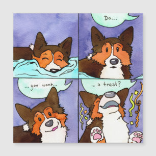 "Will du eine Leckerei?" Funny Corgi Comic Magnet