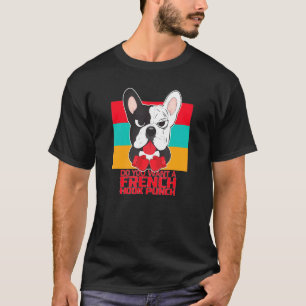 Will du einen Boxsteg-Ret für den französischen Ha T-Shirt