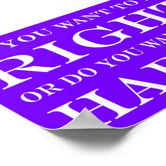 Will du, recht oder glücklich zu sein? 010 poster (Ecke)