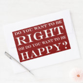 Will du, recht oder glücklich zu sein? 027 rechteckiger aufkleber (Umschlag)