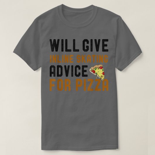 Will Give Inline Skating Advice For Pizza Funny Ki T-Shirt (Design vorne)