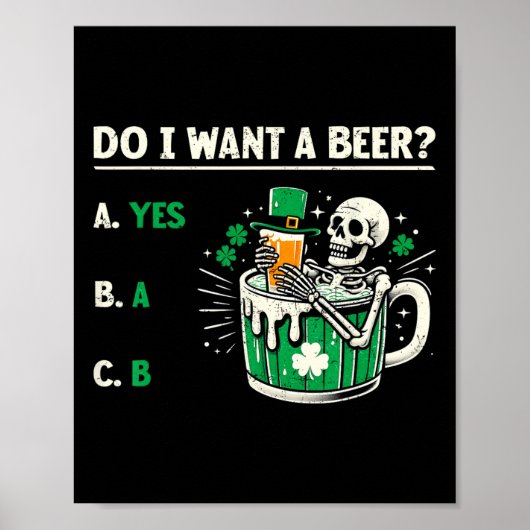 Will ich ein Bier Lustiger St. Patrick's Day Bierl Poster (Vorne)
