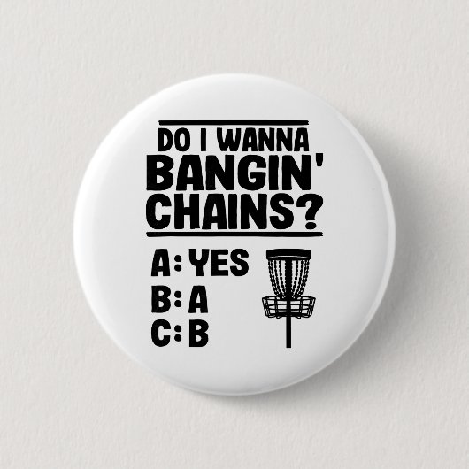 Will ich Ketten werfen Frisbee Sket Lustiger Disc Button (Vorderseite)