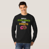 Will Irish Dance für Donuts Irish Dancer T-Shirt (Vorne ganz)