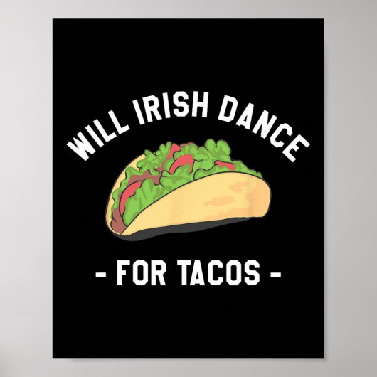 Will Irish Dance für Tacos St. Patrick's Day Shamr Poster (Vorne)