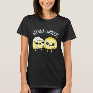 Will Käse lustige Käse-Witze dunkler Hintergrund T-Shirt