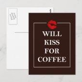 Will Kiss for Coffee Geschenk Original Design Java Postkarte (Vorne/Hinten)