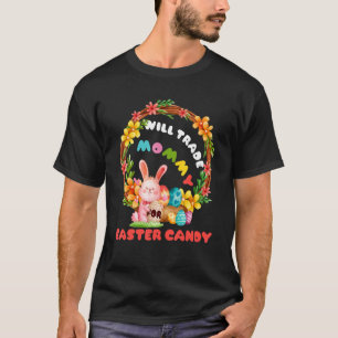 Will Mommy für Ostern Candy Niedliche Bunny T-Shirt