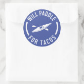 Will Paddle für Tacos Runder Aufkleber (Tasche)