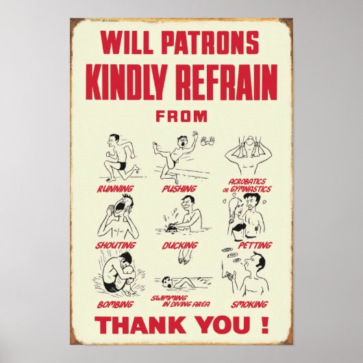Will Patrons Kindly Refrain - Wohngestaltung Wall  Poster (Vorne)